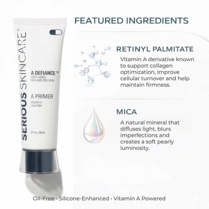 Serious Skincare A Primer Line Filler, Blur Pores, Lightweight Semi-Matte Makeup Facial Primer, Instant Glow, Smooth Fine Lines & Wrinkles, Oil-Free Vitamin A, For Flawless Skin, Pore Minimizer, 2 Oz