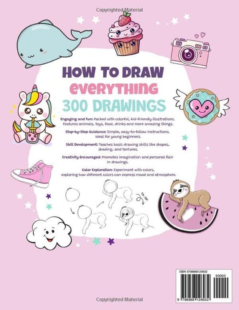 How To Draw Everything | 300 Cute Drawings of Animals, Food & Gifts | Kids' Art Book