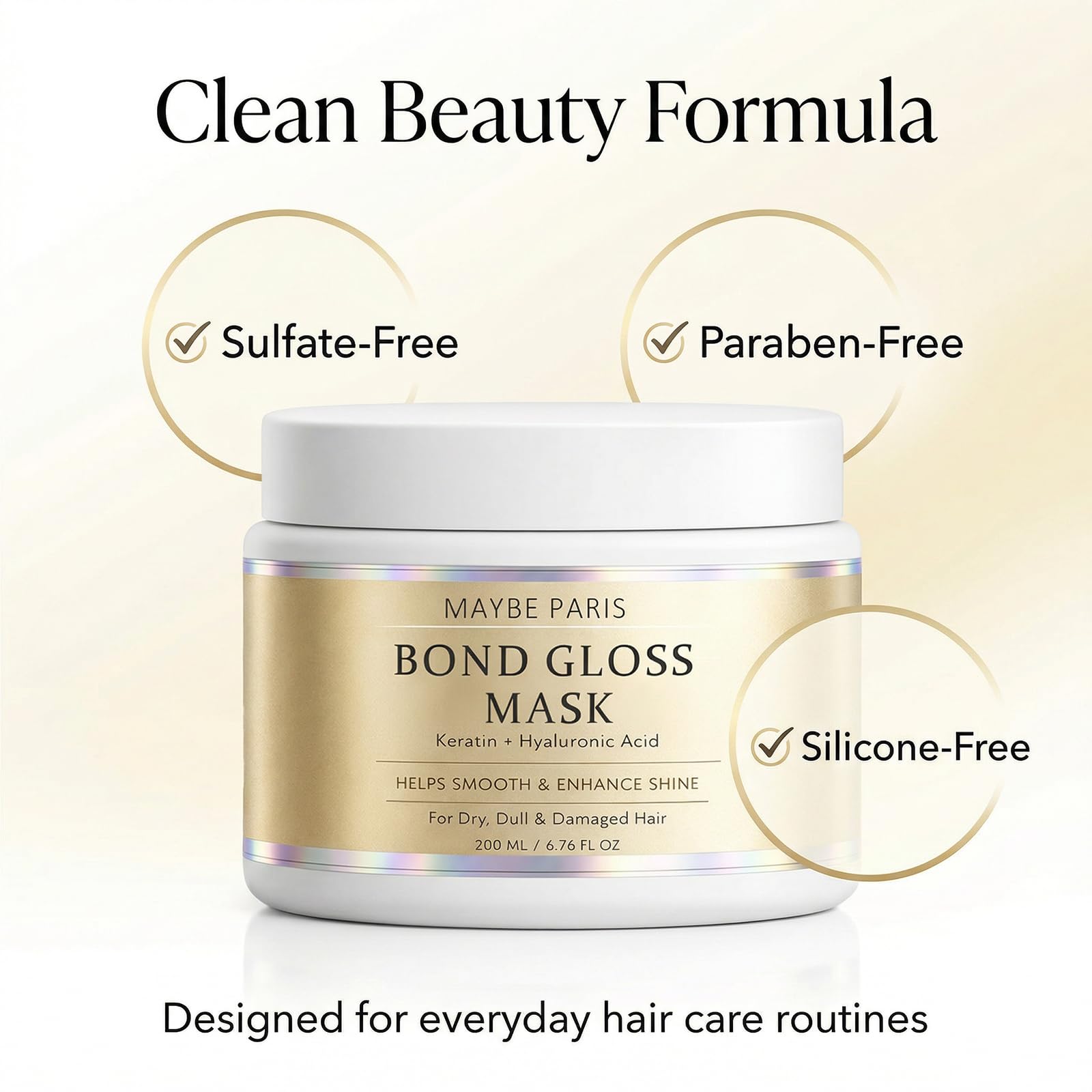 BCYXLR Maybe Paris Bond Gloss Mask, with Hydrolyzed Keratin & Hyaluronic Acid, Helps Support Stronger, Smoother & Shinier Looking Hair, for Dry, Dull & Damaged Hair, Sulfate-Free & Silicone-Free (1)