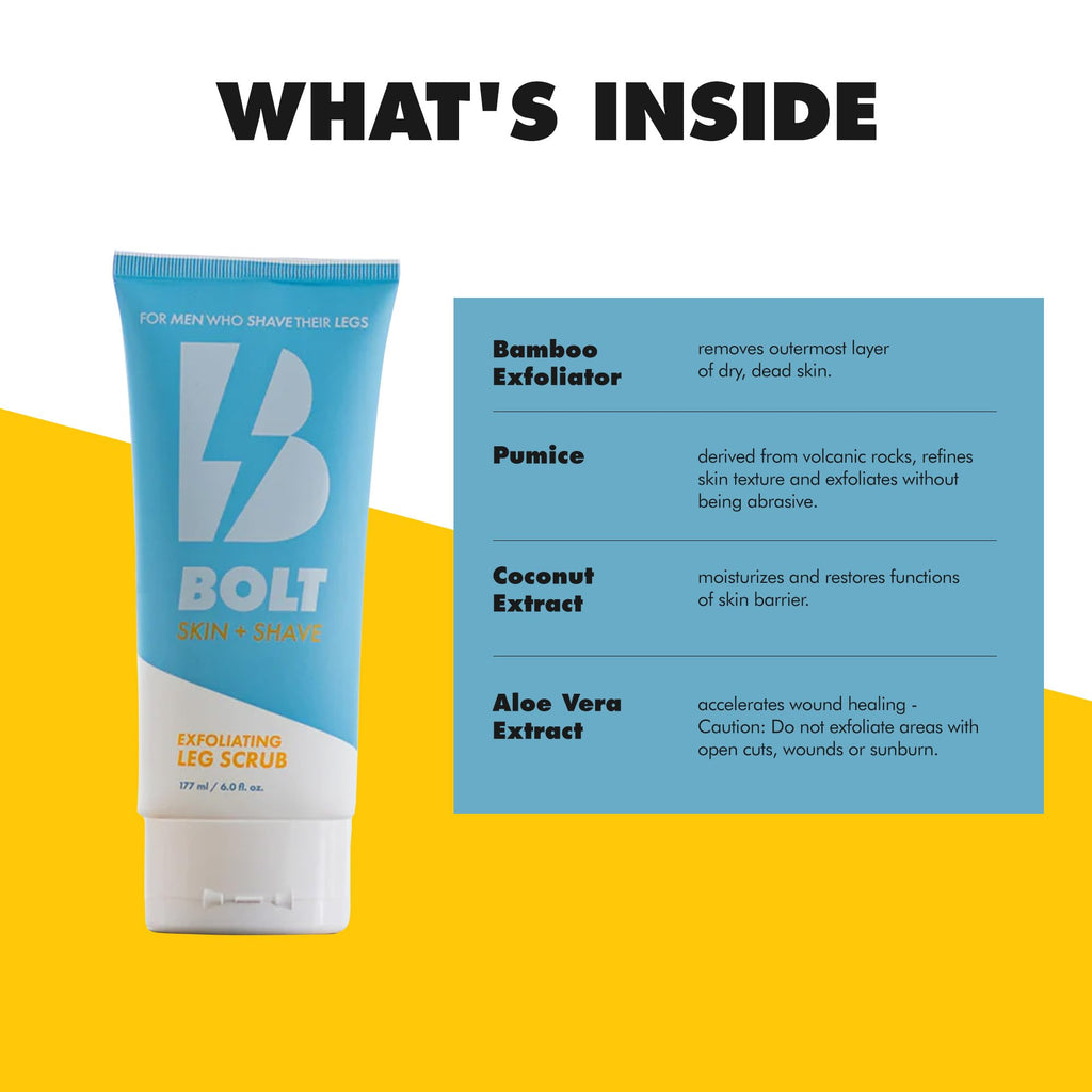 BOLT SKIN + SHAVE - Exfoliating Leg Scrub for Men and Women - 6 fl oz