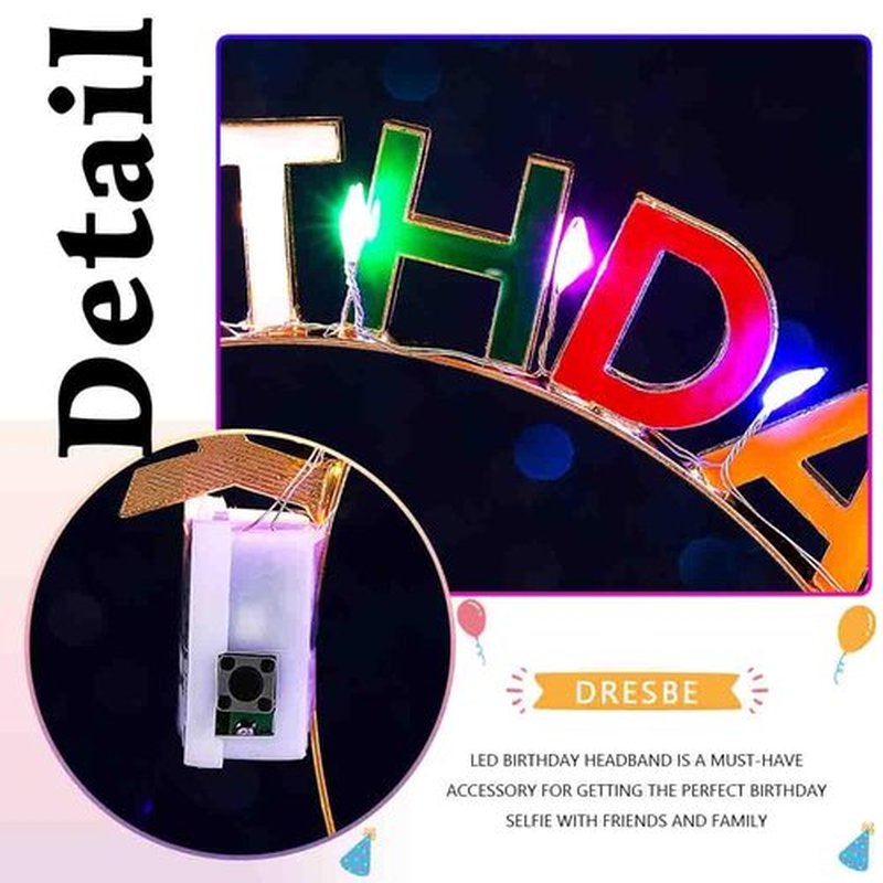 DRESBE Light Up Birthday Headband LED Its My Birthday Headbands Glow Party Hair Accessories for Women (Colorful)