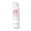 ELEVEN AUSTRALIA I Want Body Volume Foam - Lightweight Hair Mousse for Volume & Texture - 6.8 fl oz