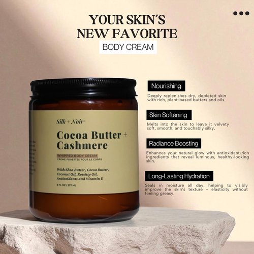 SILK + NOIR Whipped Body Cream - Hydrating Moisturizer for Glowing Skin | Shea Butter & Cocoa Butter | 8oz