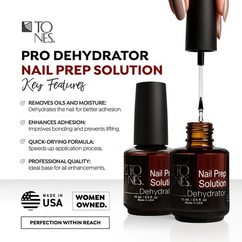 Tones Nail Prep Dehydrator - Maximum Adhesion & pH Balancer for Acrylic, Gel & Dip Powder | 0.5 fl Oz (15 mL)