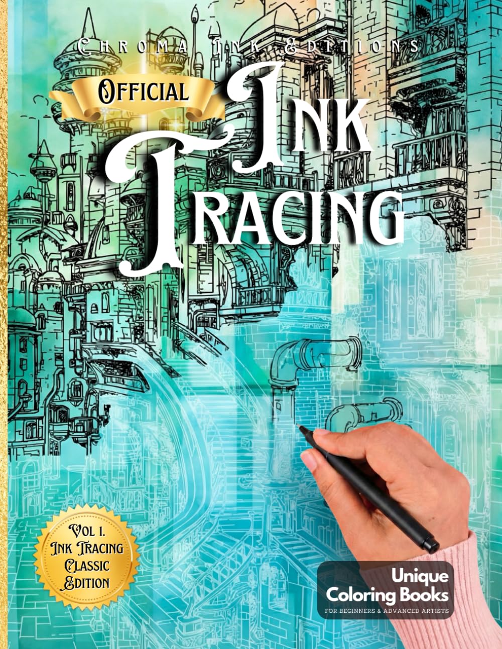 Ink Tracing Coloring Book, Follow the White Lines to Reveal a Unique City. A New Concept for the Reverse Coloring Book: Pen and Ink Art, Fantasy ... Book (Inkalia Hidden Cities Ink Tracing)