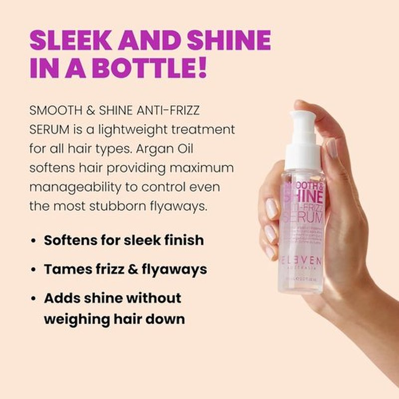ELEVEN AUSTRALIA Smooth & Shine Anti-Frizz Serum - Lightweight Formula for Taming Frizzy Hair - 2 fl oz