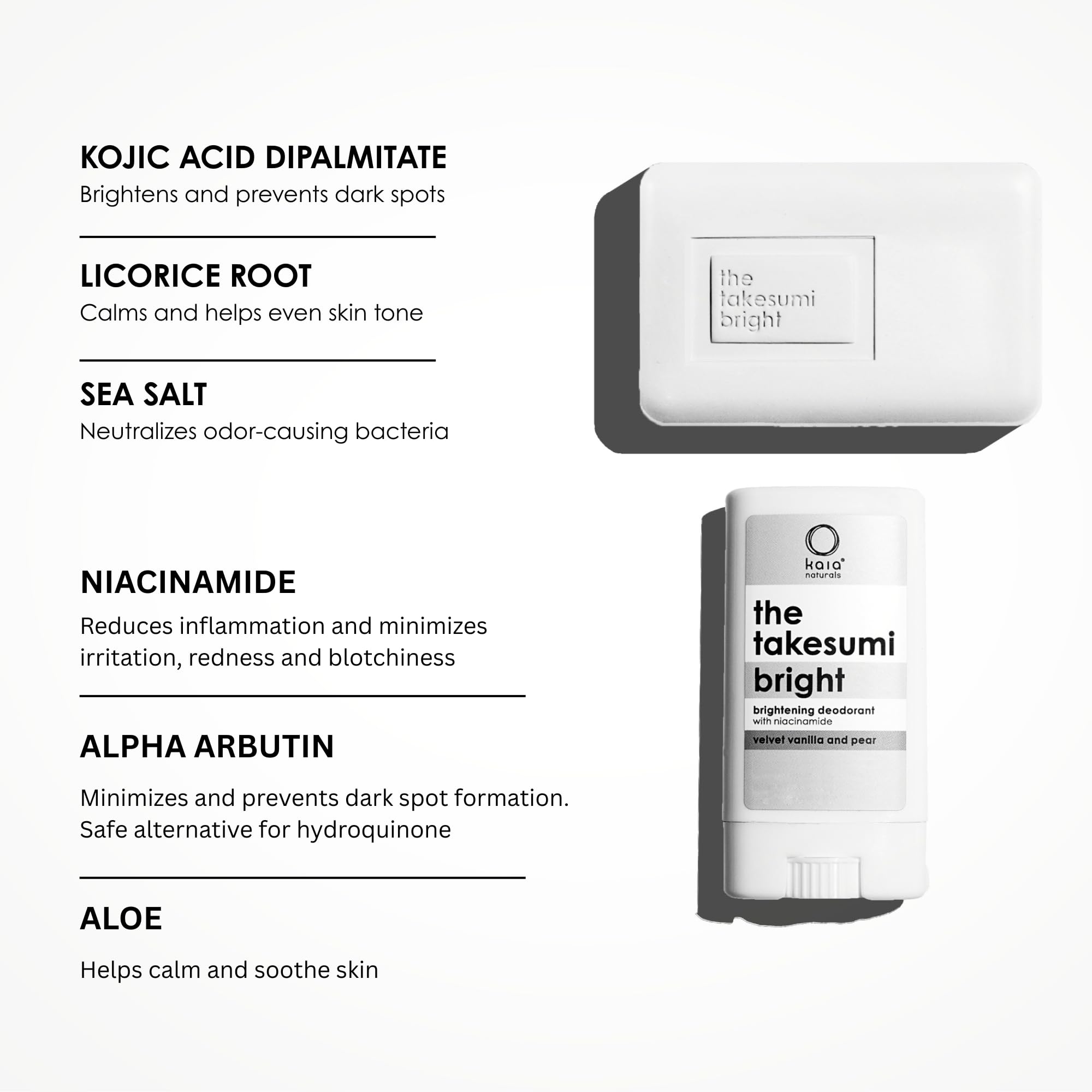 Kaia Naturals the takesumi bright® the bright travel kit – Brightening Deodorant (2.4oz/17g) + Kojic Acid Soap (2.4oz/68g), Natural Deodorant for Underarms, Niacinamide, 2-Step Odor Control