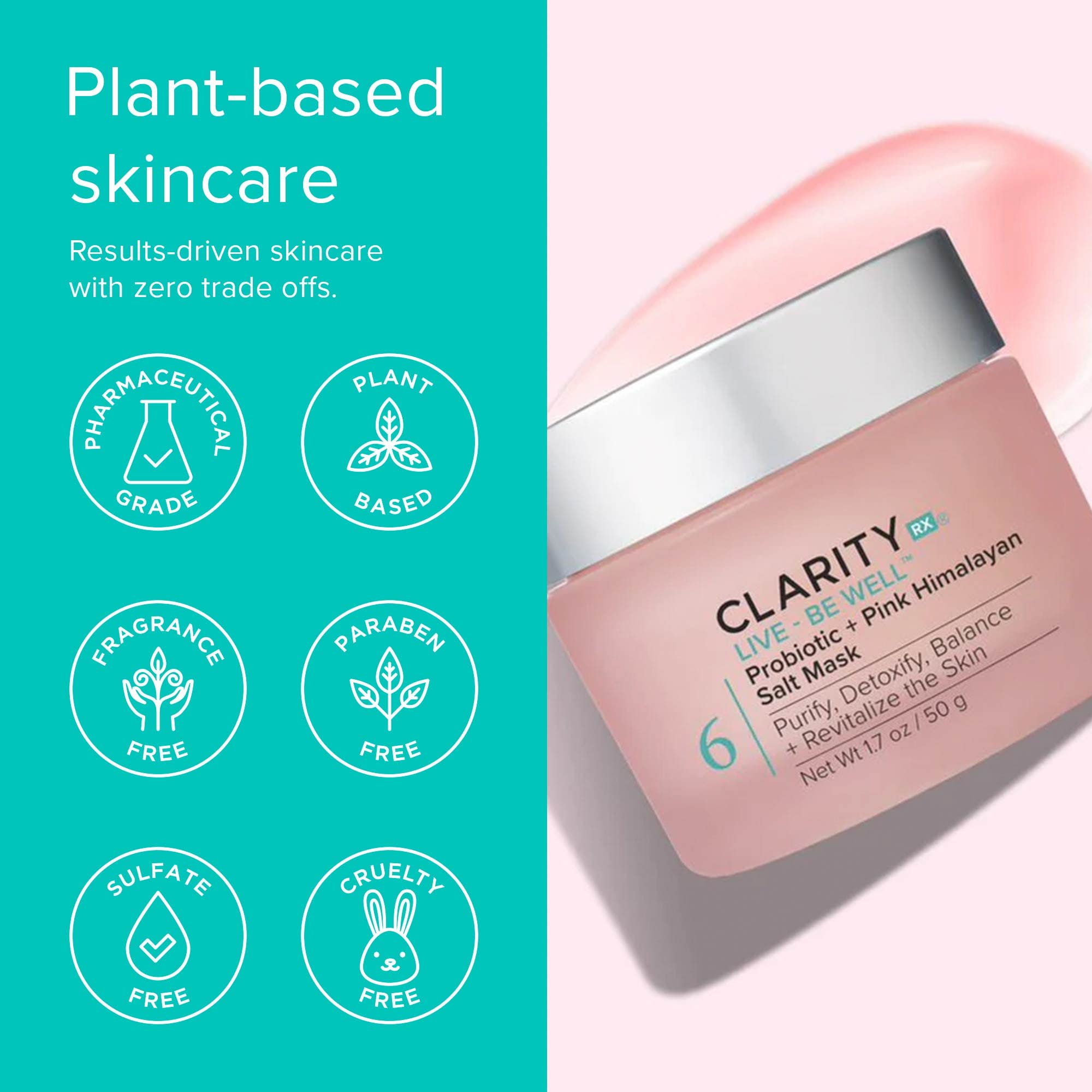 ClarityRx Live + Be Well Probiotic + Pink Himalayan Salt Face Mask, Natural Plant-Based Moisturizing Facial Treatment for All Skin Types, Reduces Redness, Acne & Signs of Aging (1.7 oz)