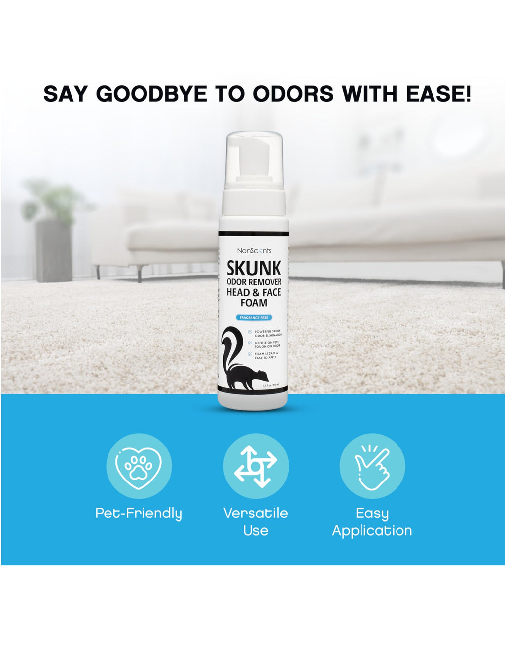 NonScents Skunk Odor Remover Head & Face Foam – Easily Eliminate Skunk Odor from Pets, Carpets, Clothing, Ready-to-Use for Dogs, Cats, Home, Carpet, Car, Clothes - Fragrance Free Freshener