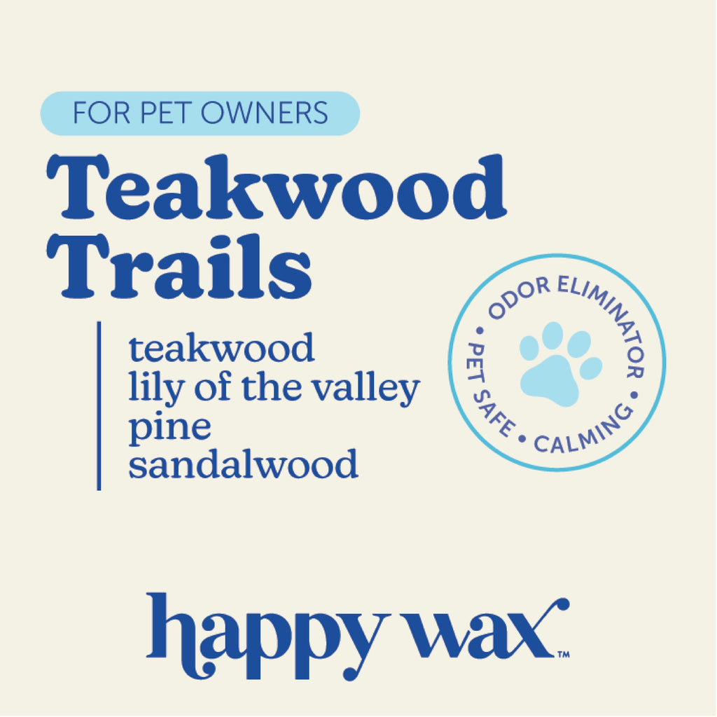 Happy Wax Teakwood Trails Wax Melts for Pet Owners – Odor Eliminating, Calming, Pet-Safe, Non-Toxic, Dye-Free, Perfect for Use with Wax Warmers - 8oz Pouch