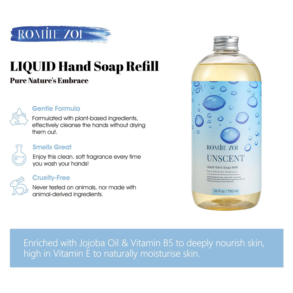 ROMIIE ZOI Liquid Hand Soap Refill, Unscented, Gentle & Moisturizing Formula, 750 ML/ 26 FL OZ