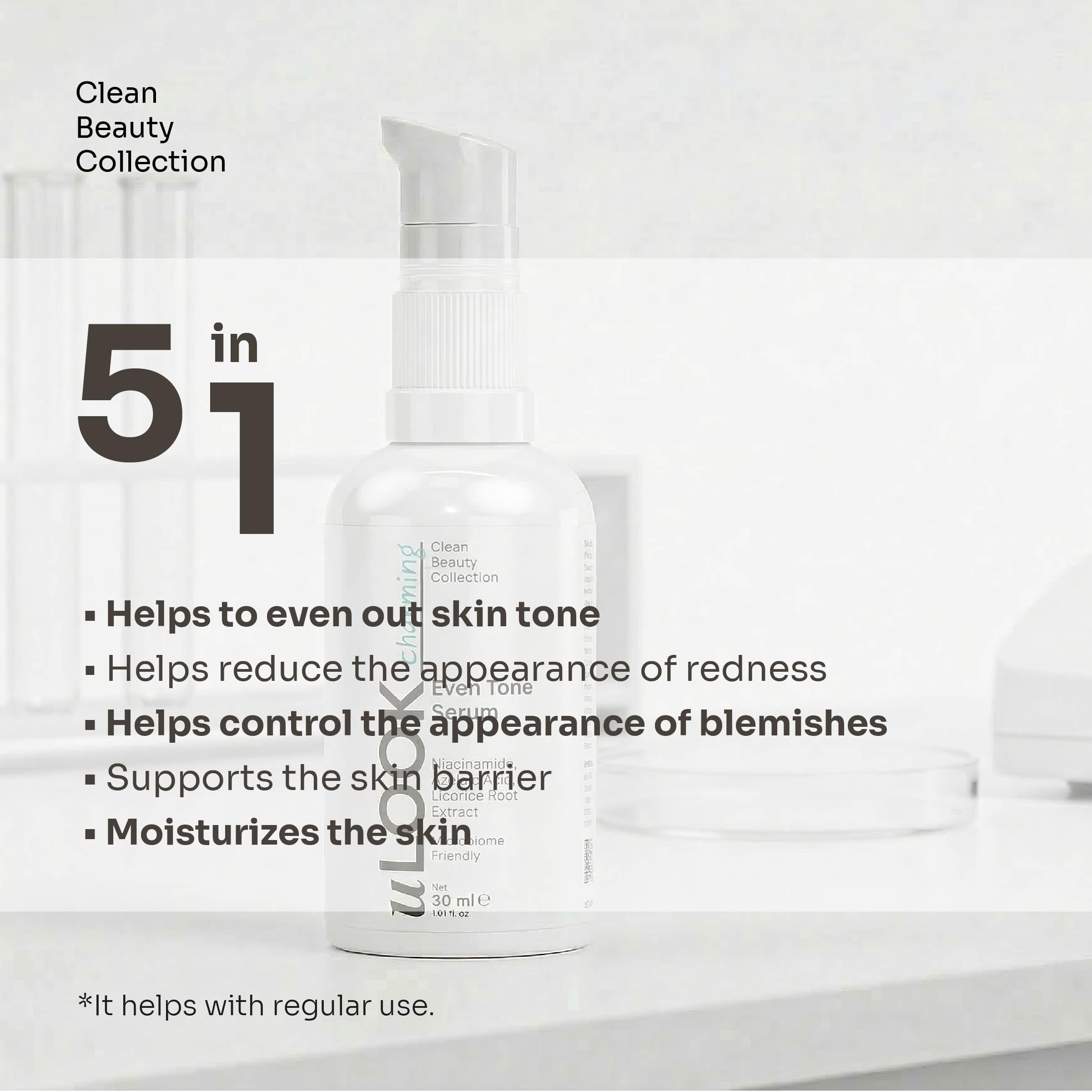 uLOOK Even Tone Serum 30 mL / 1.01 fl oz – Niacinamide, Azelaic Acid & Licorice Root Extract – Uneven Tone Support – Flora Friendly