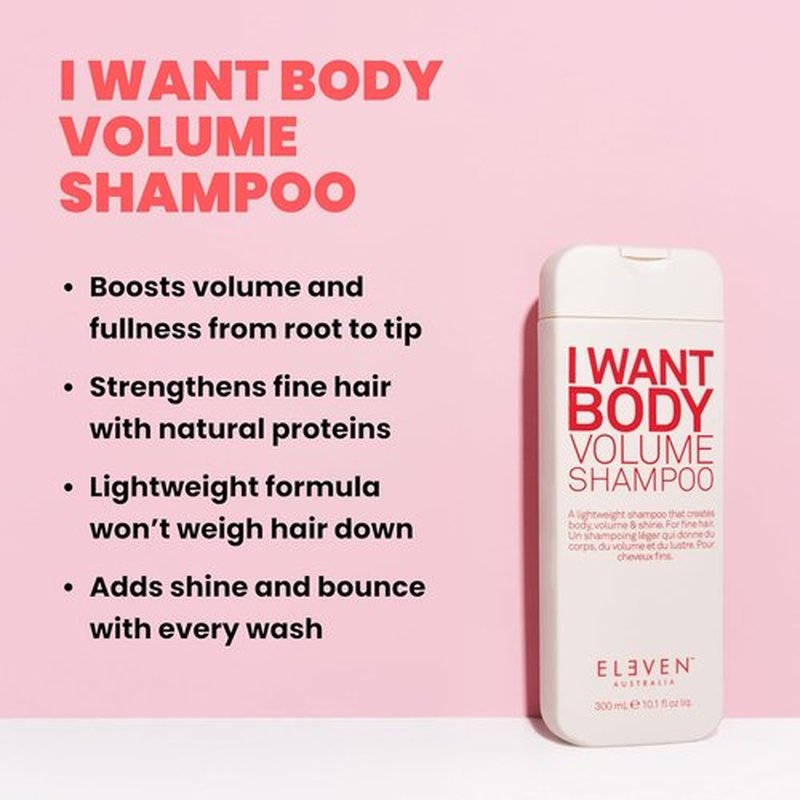 **ELEVEN AUSTRALIA I Want Body Volume Shampoo - Volumizing & Thickening Formula for Fine Hair, Sulfate-Free**