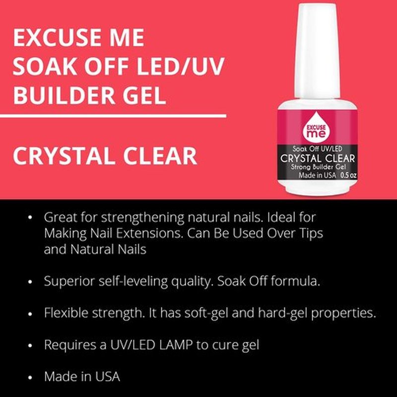 EXCUSE ME Soak Off LED/UV Strong Builder Gel Crystal Clear for Sculpting Nail Extension, Strengthening Natural Nails and Repair Cracked Nails 0.5 oz (1 Piece)