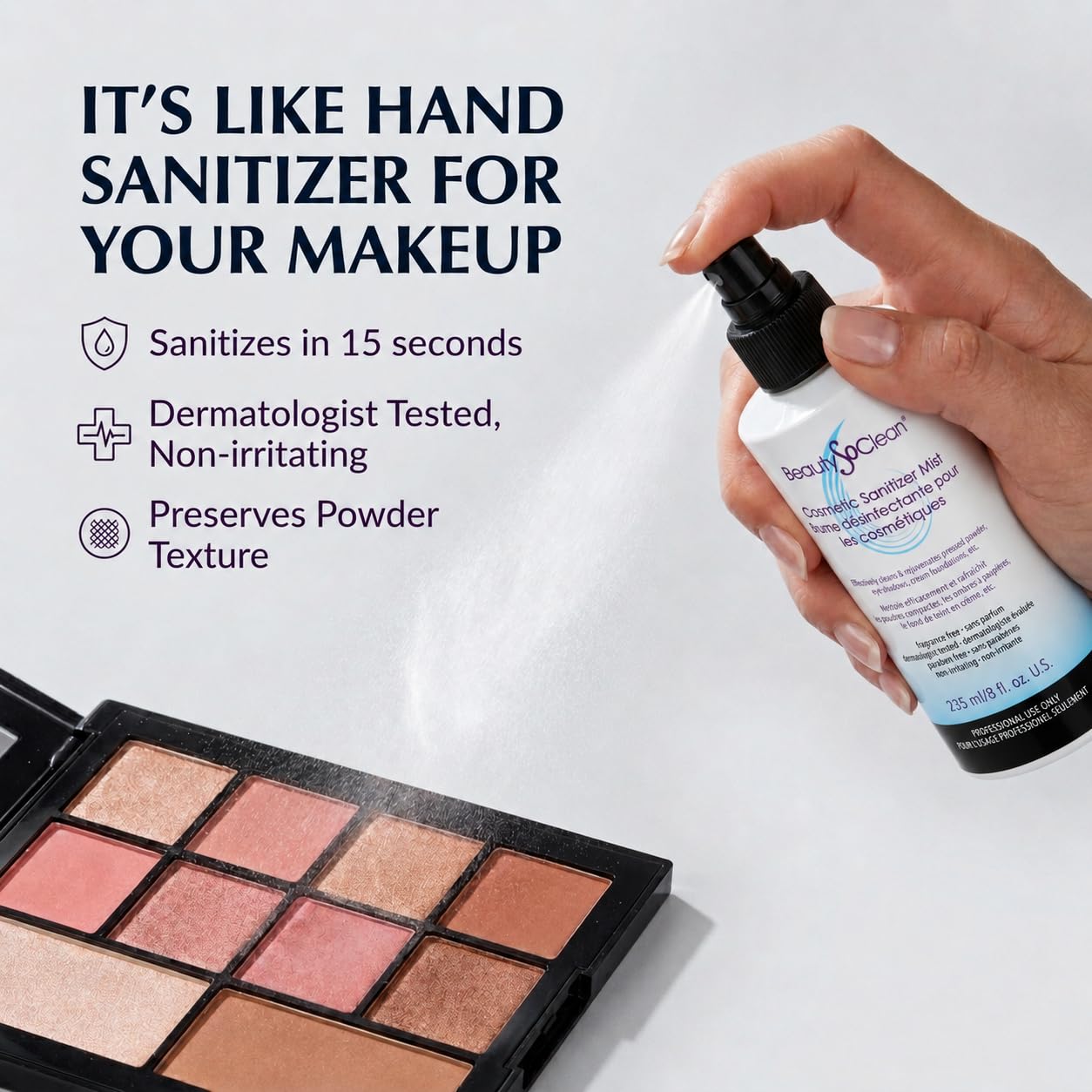 Beautysoclean Cosmetic Sanitizer Mist - (8.0 oz.) Makeup Sanitizing Spray for Powder-based Makeup Palettes & Pressed Cream Foundations, Bronzers, Concealers, Blushes, Eyeshadows.
