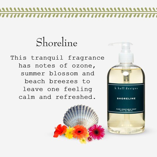 K. Hall Designs Shoreline Liquid Hand Soap, Tranquil Ocean-Inspired Scent, Natural Liquid Soap for Bathroom & Kitchen, Plant-Based Formula, 12 fl oz