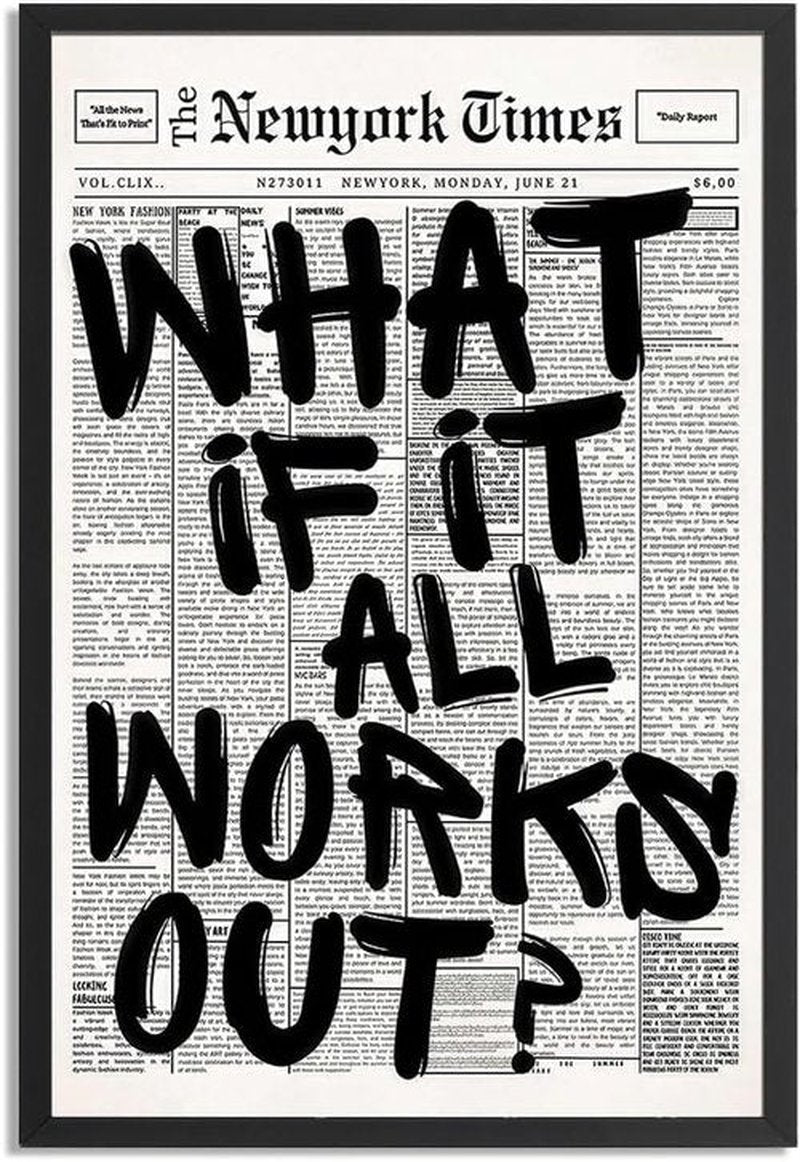 Trendy Luxury Wall Art | Black and White 'What If It All Works Out' Poster for Preppy Dorm Decor