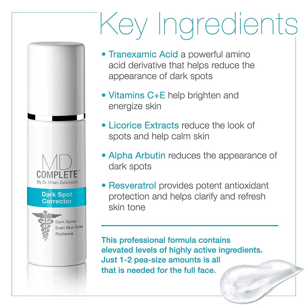 MD Complete Dark Spot Corrector | Anti-Aging | Professional Dark Spot Correction | With Tranexamic Acid, Vitamins C + E, Alpha Arbutin and Licorice Extracts 1.0 fl oz