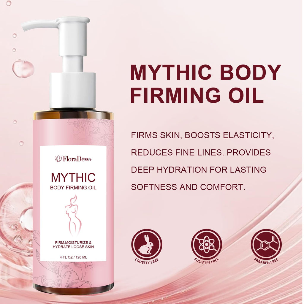 FloraDew+ Mythic Body Firming Oil Skin Tightening Body Oil After Shower for Women Tighten, Hydrate & Nourish Dry Skin 4 FL OZ