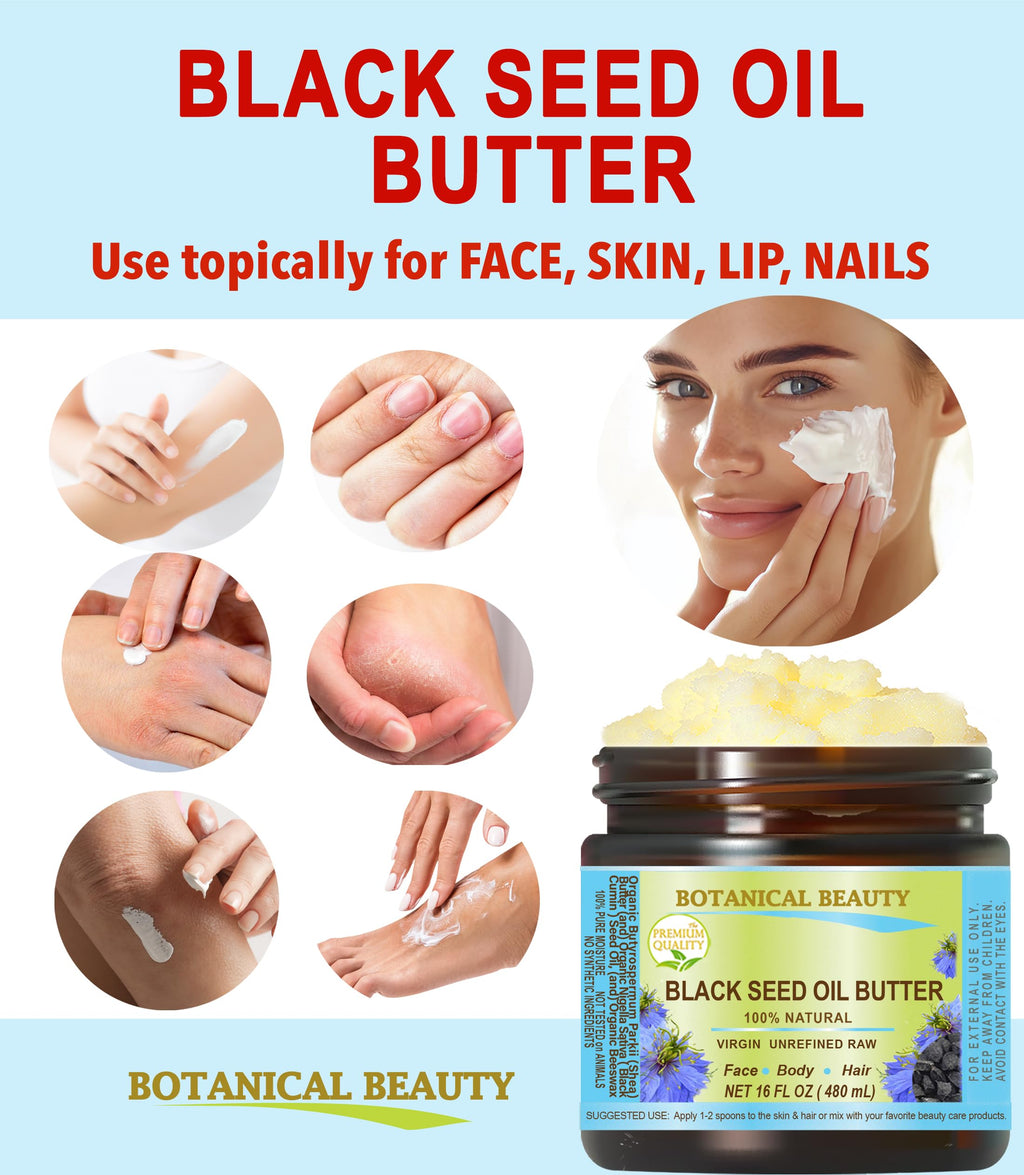 Botanical Beauty BLACK SEED OIL BUTTER 100% Natural Pure Virgin Unrefined Raw for FACE, SKIN, BODY, HAIR, NAILS, DRY SKIN. Organic Black Seed Oil, Shea Nut Butter, Vitamin E, Beeswax. 4 Fl oz 120 ml