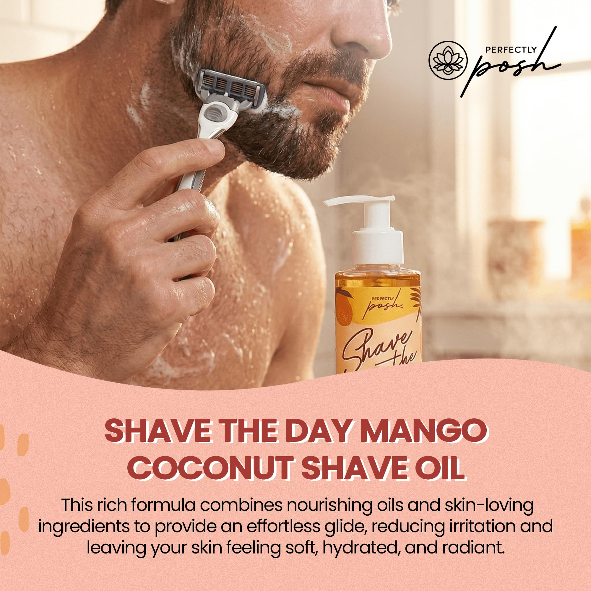 Perfectly Posh - Shave the Day Mango Coconut Shave Oil - Moisturizing Shave Oil with Argan, Jojoba, Shea Butter and Tropical Scent - 118ml