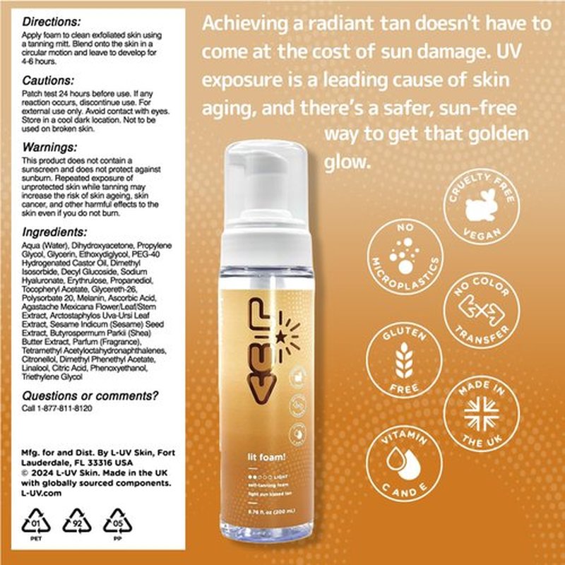 L-UV lit foam! Light sun kissed tan. Transparent and no color transfer foam with Vitamin C and E. Perfect for a natural and flawless looking tan.