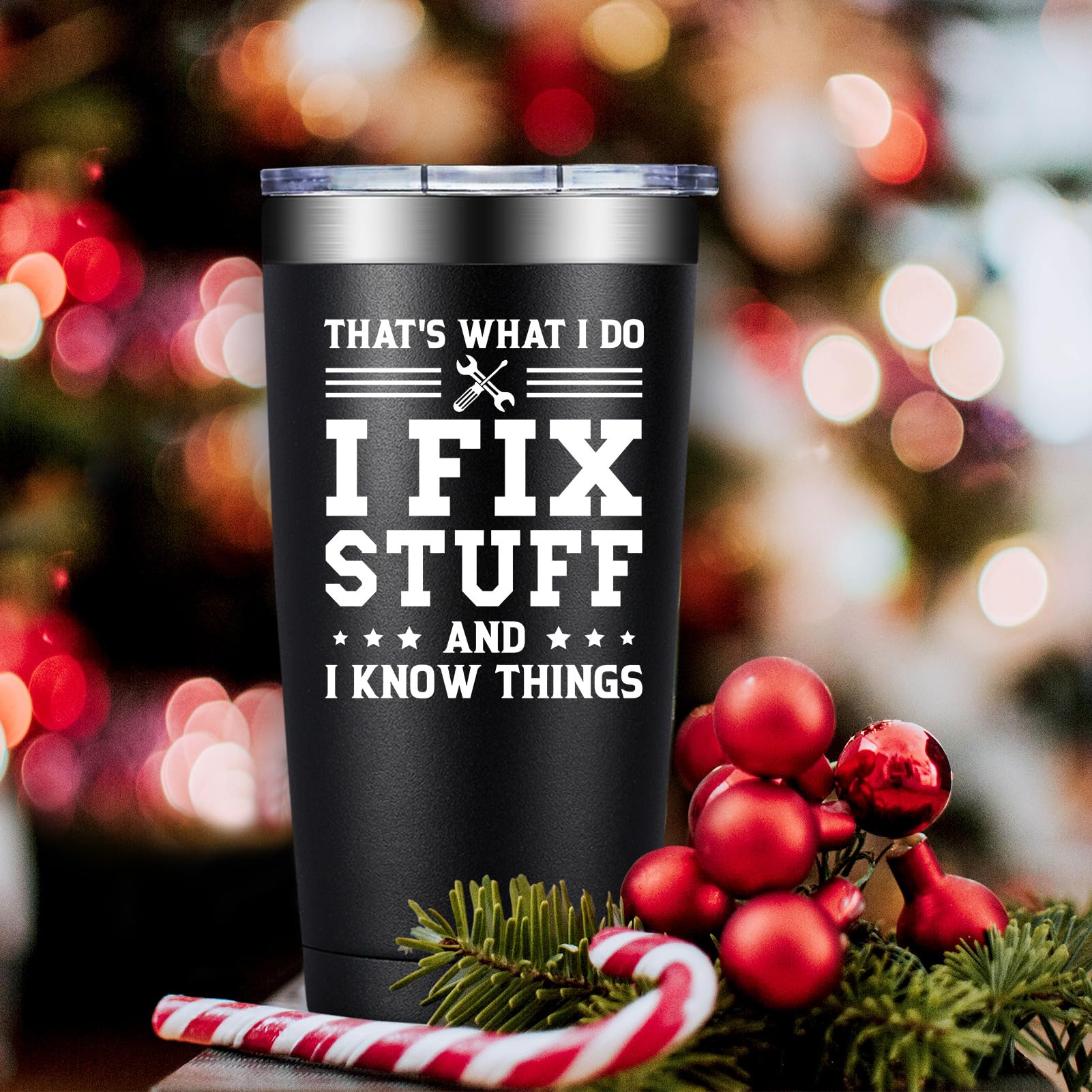 DOEARTE Fathers Day Gift for Dad from Daughter, Son - I Fix Stuff and I Know Things - Birthday Gifts for Men, Male, Husband, Grandpa - Gifts for Men for Who Have Everything - 20oz Men Tumbler