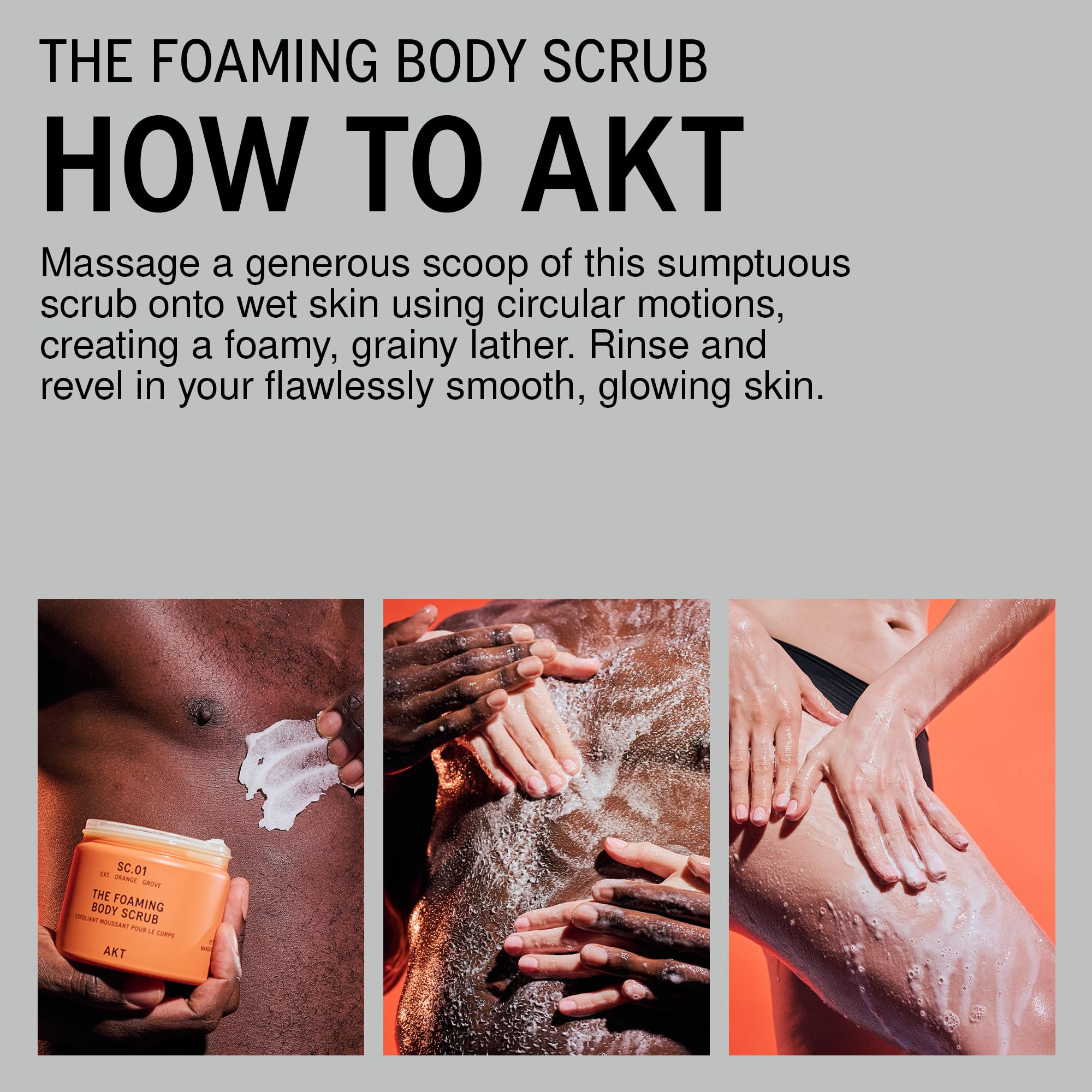 AKT The Foaming Body Scrub 8.4 Fl Oz, Skin Exfoliator, Body Scrub with Rice & Sugar, Papaya & Nourishing Oils, Natural Exfoliating Sugar Scrub with Vitamin E, Dead Skin Remover for Body