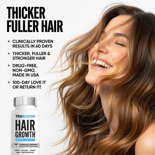 Tru Bloom Hair Growth Vitamins - Clinically Proven & Dermatologist-Tested to Grow Fuller & Thicker Hair | Drug-Free Hair Growth Products with Biotin, Collagen, Keratin, MSM, Zinc & D3-2 Month Supply