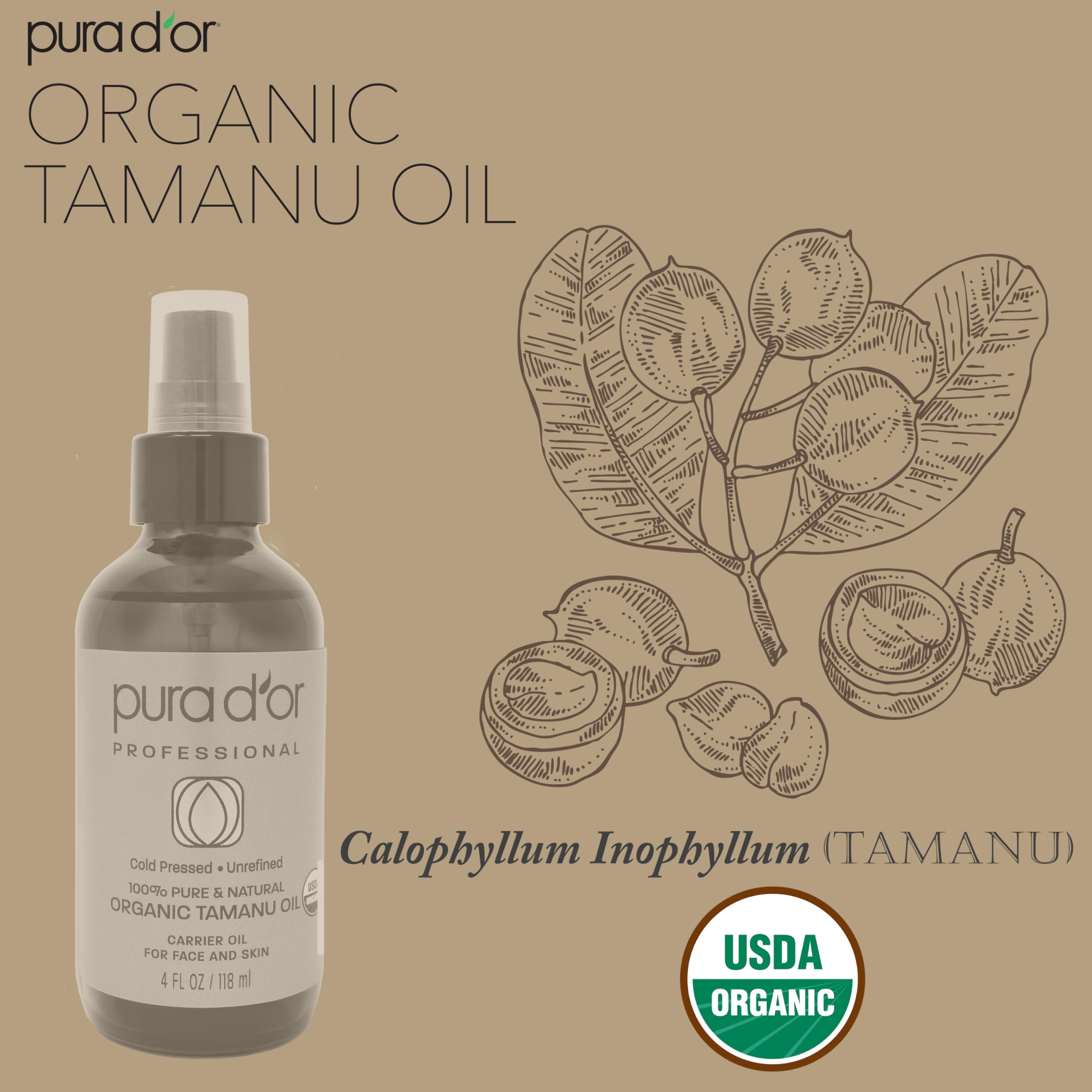 PURA D'OR Organic Tamanu Oil - USDA Certified 100% Pure & Natural Cold Pressed Carrier Oil, Premium Grade Moisturizer For Skin, Face & Hair - Men & Women 4 Oz Ayurvedic Skin Care
