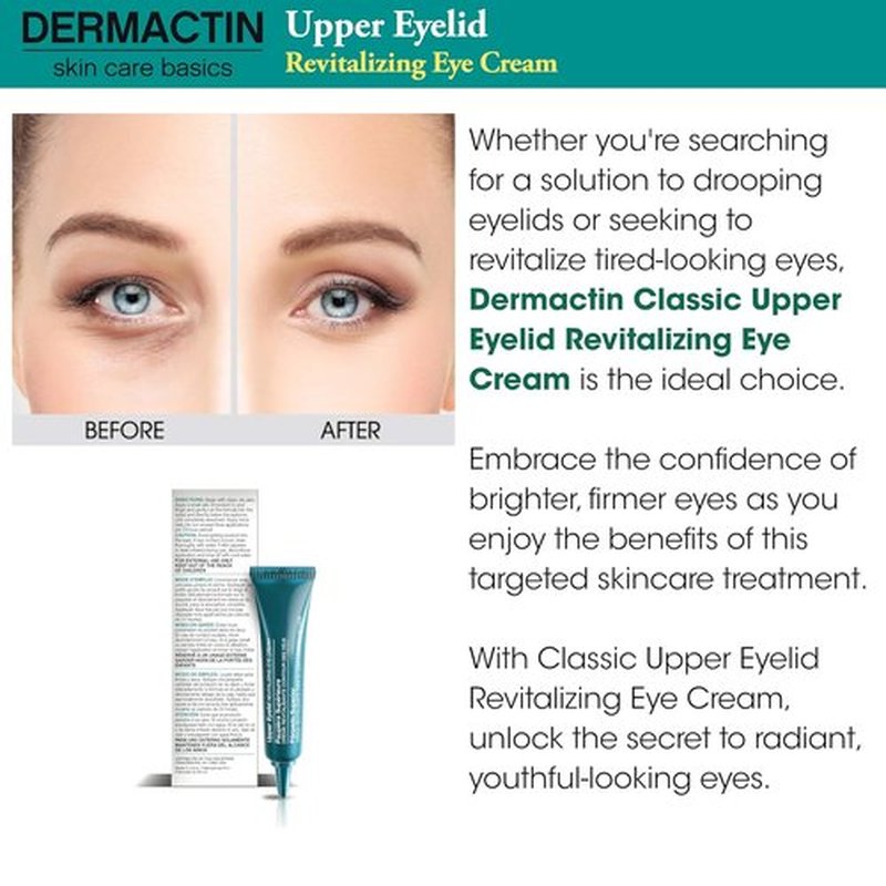 Dermactin Classic Revitalizing Eye Cream for Upper Eyelids - 1 oz. Hydrating & Firming Formula